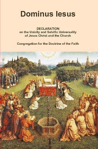 Dominus Iesus, Declaration on the Unicity and Salvific Universalit (Taschenbuch)